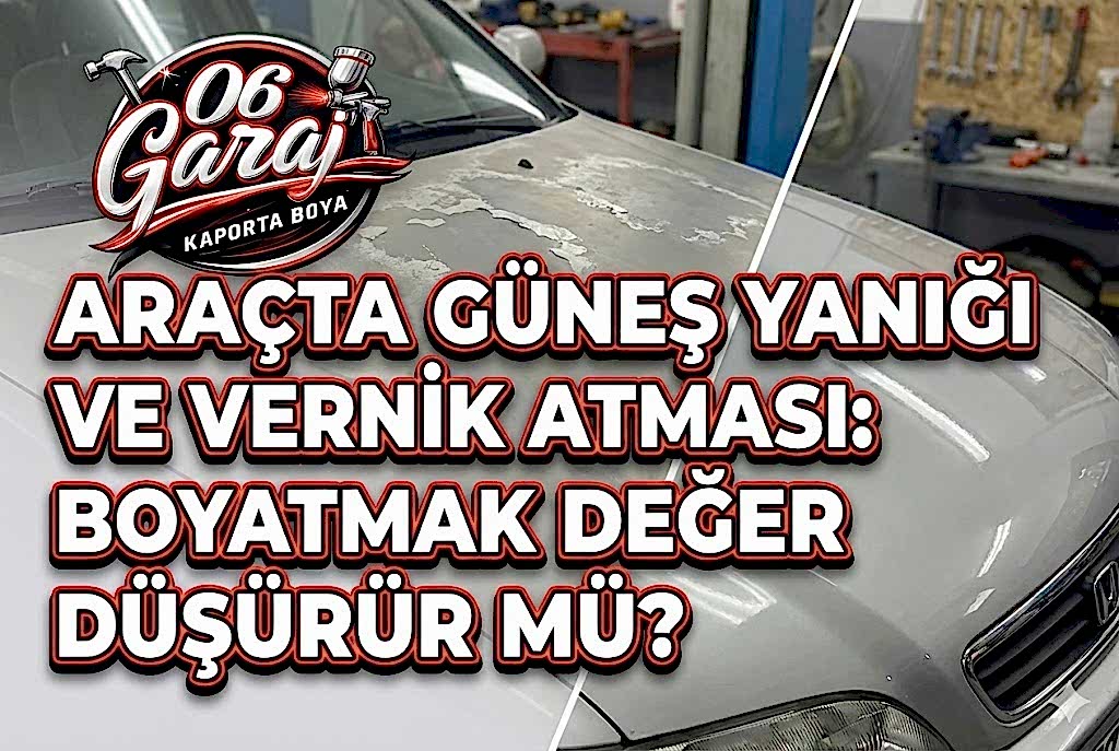 araçta güneş yanığı ve vernik atmasından ötürü aracı boyatmak değerini düşürürmü isimli makalenin sayfa resmidir